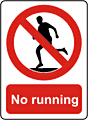 No running sign  safety sign