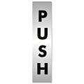 Push Sign Aluminium Effect Acrylic  safety sign