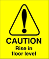 Rise in floor level sign  safety sign