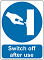 Switch off after use sign  safety sign