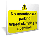 Wheel clamping sign  safety sign