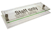 Acrylic prestige staff only sign  safety sign