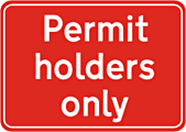 dibond permit holders only sign  safety sign