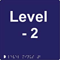 level -2  safety sign