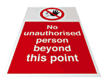 no unauthorised persons floor sign  safety sign