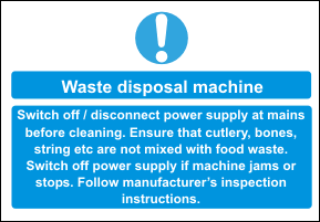 waste disposal machine sign Instructions for useage of the waste disposal machine