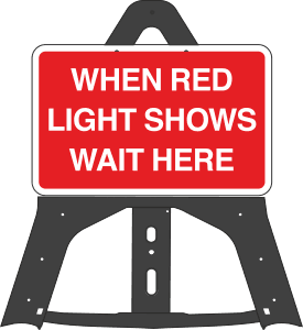 When Red Light Shows Wait Here Folding Plastic Sign 